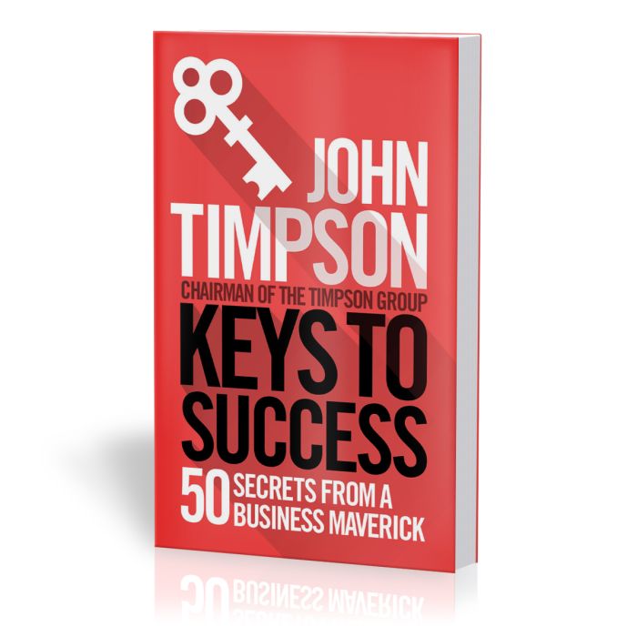 Keys To Success by John Timpson Timpson