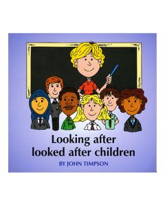 "Looking After Looked After Children" Book